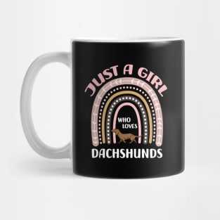 Dachshund Just A Girl Who Loves Dachshunds Cute Dachshund Mug